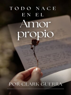 cover image of Todo nace en el amor propio